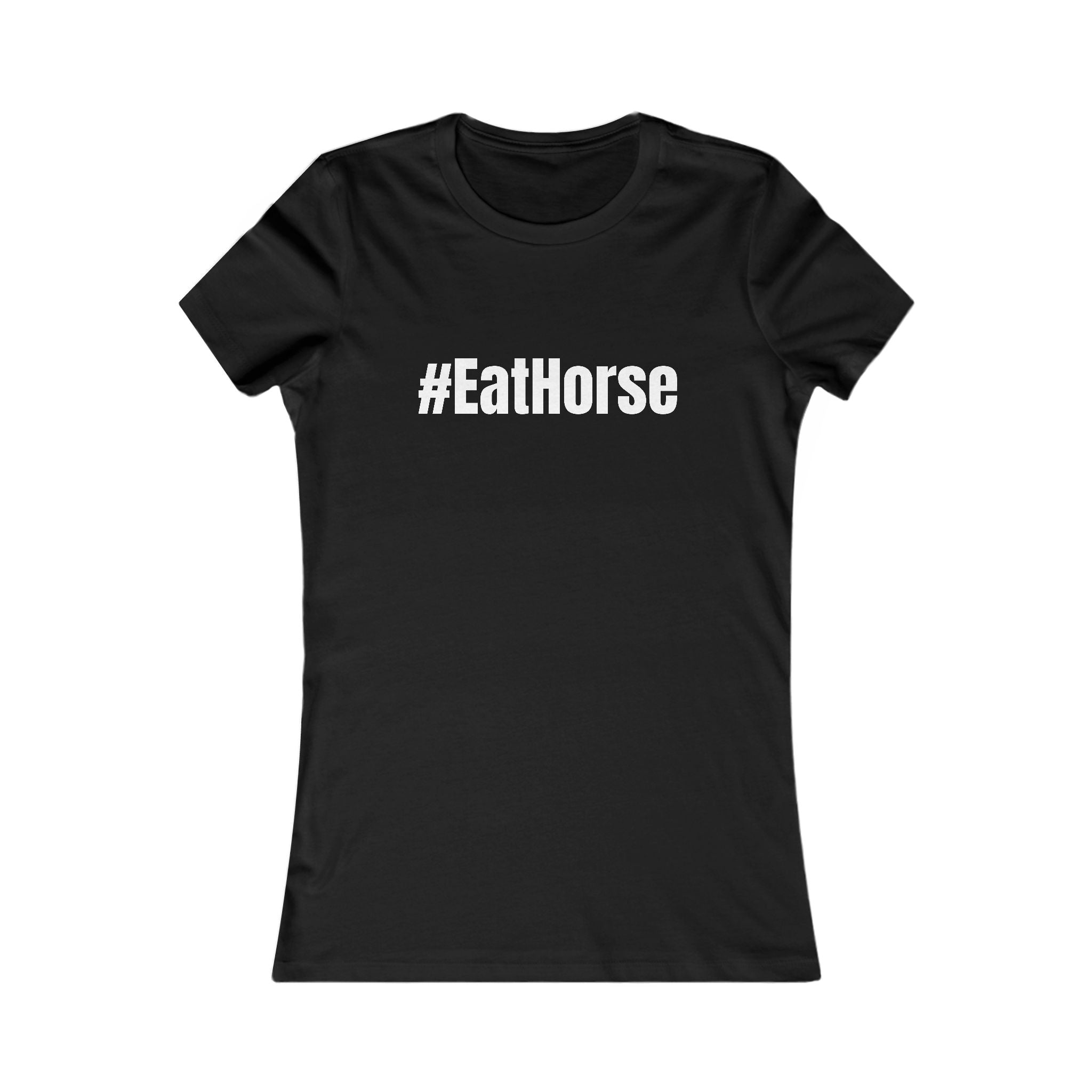 #EatHorse T-Shirt | Funny Hashtag Typography Tee